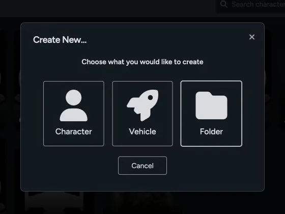Create New dialog offering Character, Vehicle, and Folder